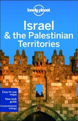 Lonely Planet Israel &amp; the Palestinian Territories