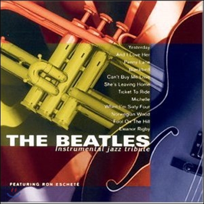 Ron Eschete - The Beatles: Instrumental Jazz Tribute