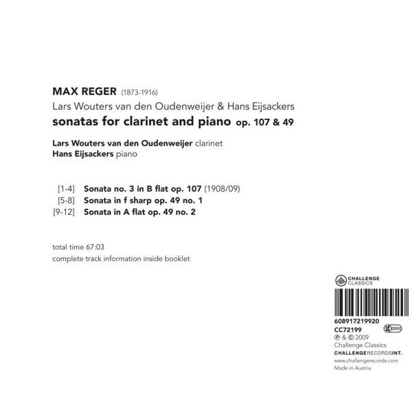 Lars Wouters Van Den Oudenweijer 레거: 클라리넷 소나타 Op. 107 & 49 (Reger: Sonatas For Clarinet And Piano)