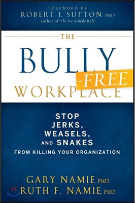 The Bully-Free Workplace