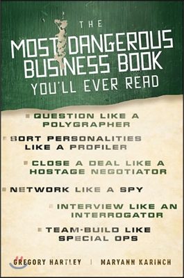 The Most Dangerous Business Book You&#39;ll Ever Read