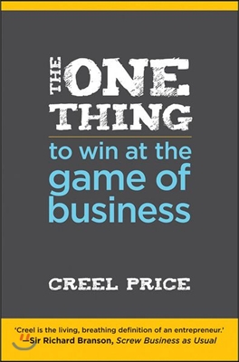 The One Thing to Win at the Game of Business: Master the Art of Decisionship -- The Key to Making Better, Faster Decisions