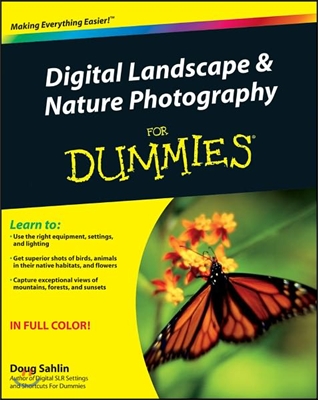 Digital Landscape &amp; Nature Photography for Dummies