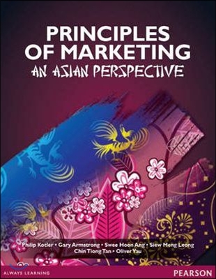 Principles of Marketing : An Asian Perspective, 2/E (IE)