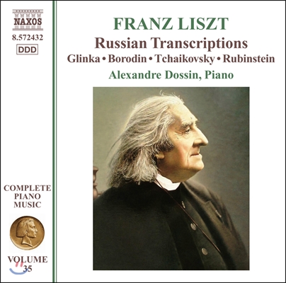 Alexandre Dossin 리스트: 러시아 작품들의 피아노 편곡 - 글린카 / 보로딘 / 차이코프스키 (Liszt: Russian Transcriptions - Glinka / Borodin / Tchaikovsky / Rubinstein)