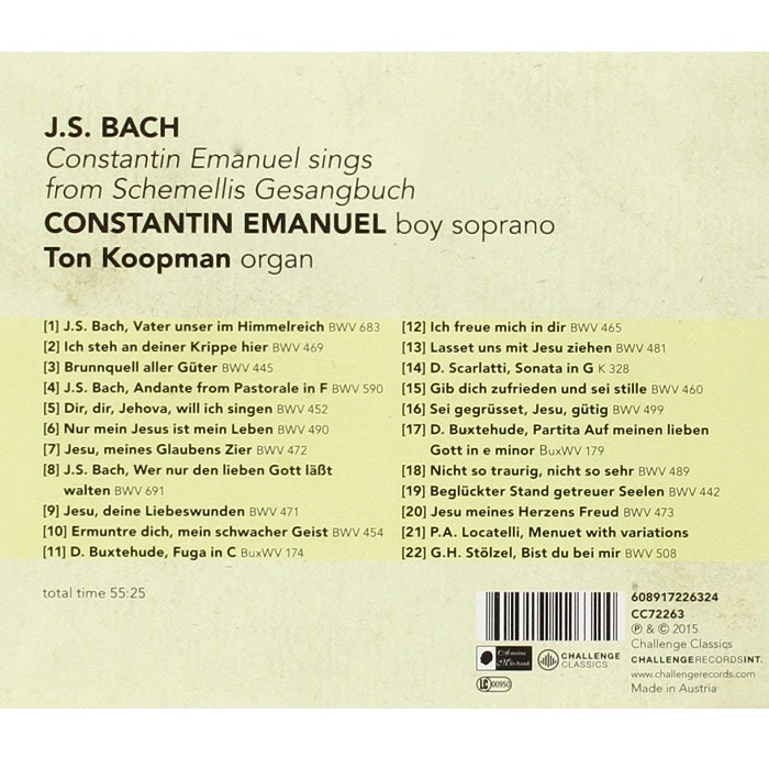 Constantin Emanuel / Ton Koopman 보이 소프라노가 부르는 바흐 칸타타 (J.S. Bach: Schemellis Gesangbuch) 콘스탄틴 에마누엘, 톤 쿠프만