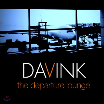 다빈크 (DAVINK) - the departure lounge