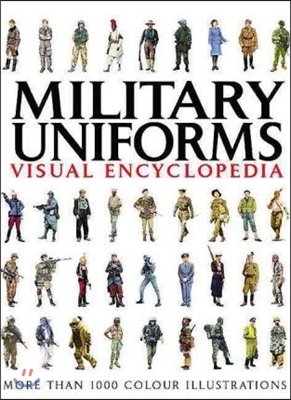 Military Uniforms Visual Encyclopedia