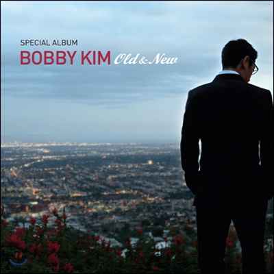 바비 킴 (Bobby Kim) - 스페셜 앨범 : Old &amp; New