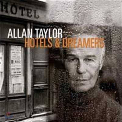 Allan Taylor - Hotels &amp; Dreamers