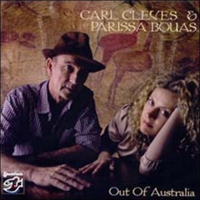 Carl Cleves & Parissa Bouas - Out Of Australia