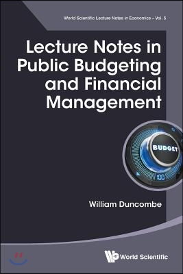 Lecture Notes in Public Budgeting and Financial Management