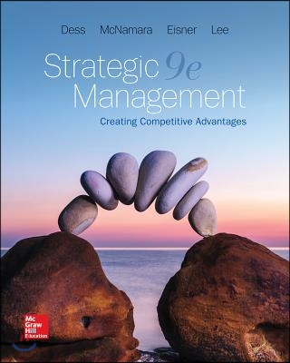 Loose Leaf for Strategic Management: Creating Competitive Advantages