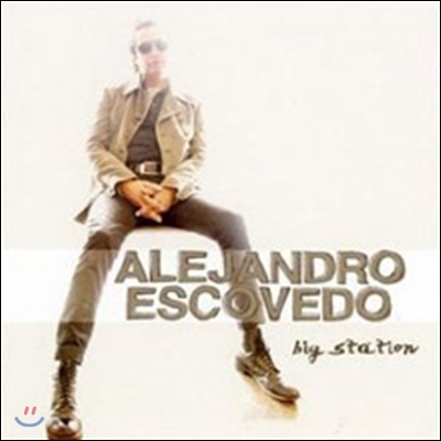 Alejandro Escovedo - Big Station