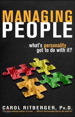 Managing People...What&#39;s Personality Got To Do With It?