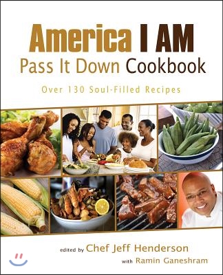 America I Am Pass It Down Cookbook