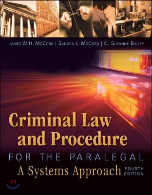 Criminal Law and Procedure for the Paralegal