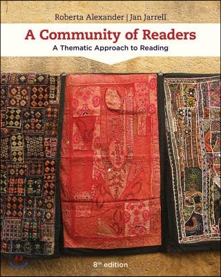 A Community of Readers: A Thematic Approach to Reading