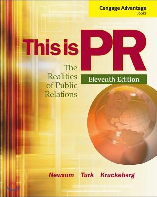 This Is PR: The Realities of Public Relations