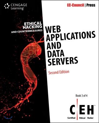 Ethical Hacking and Countermeasures: Web Applications and Data Servers, 2nd Edition