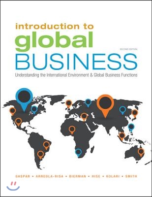 Introduction to Global Business: Understanding the International Environment &amp; Global Business Functions