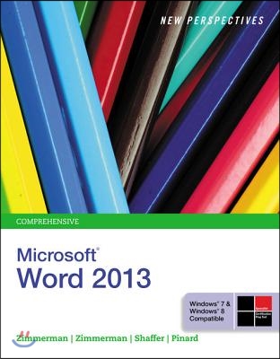 New Perspectives on Microsoft Word 2013