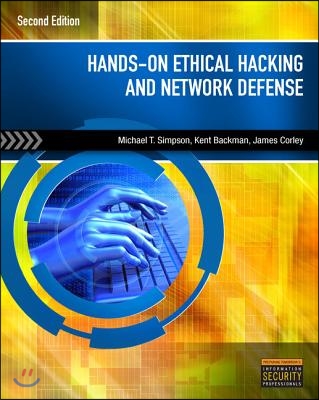 Hands-On Ethical Hacking and Network Defense [With CDROM]