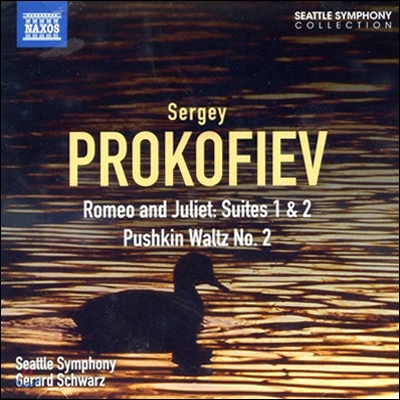 프로코피에프 : 로미오와 줄리엣 모음곡 1,2번, 푸시킨 왈츠 2번 - 제러드 슈워츠, 시애틀 심포니