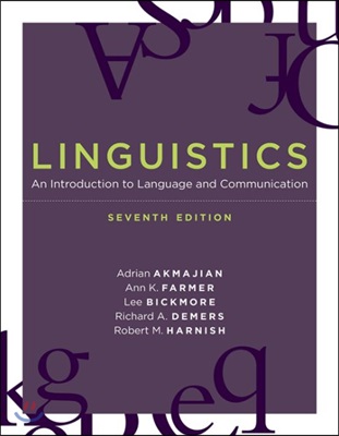 Linguistics: An Introduction to Language and Communication (7E)