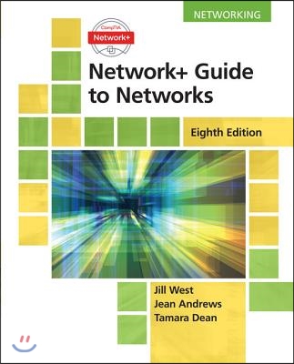 Network+ Guide to Networks, Loose-Leaf Version