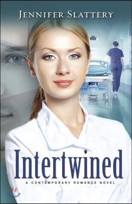 Intertwined: A Contemporary Novel