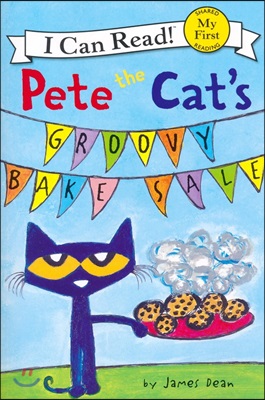 Pete the Cat&#39;s Groovy Bake Sale