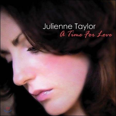 Julienne Taylor - A Time For Love