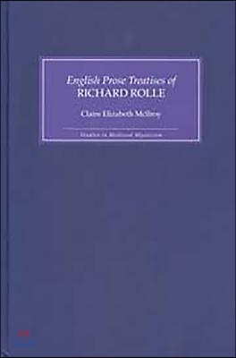 The English Prose Treatises of Richard Rolle