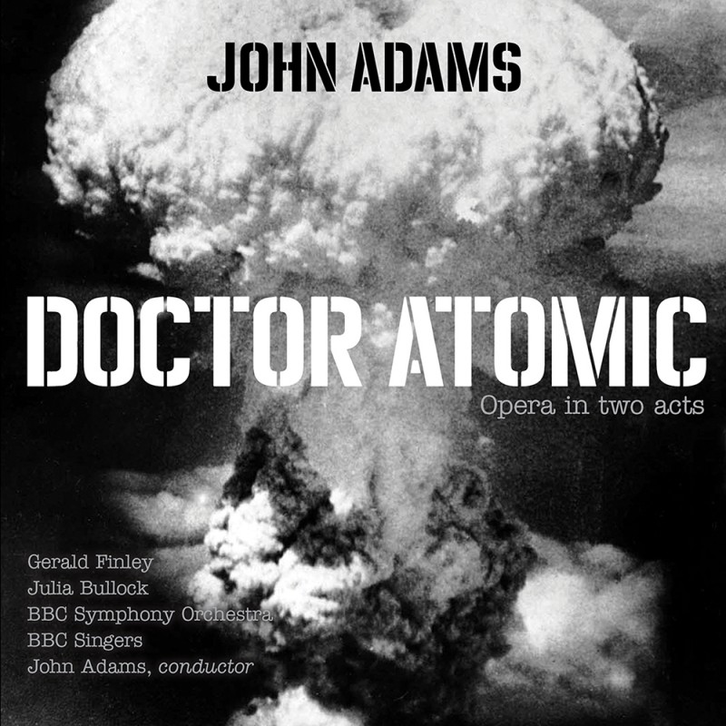 John Adams 존 아담스: 오페라 `닥터 아토믹` (John Adams: Doctor Atomic)