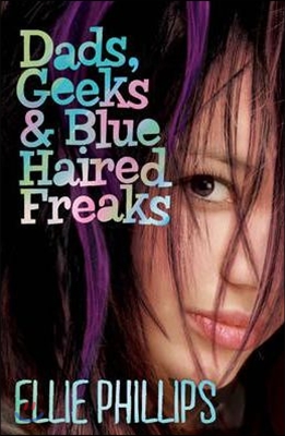 Dads, Geeks and Blue Haired Freaks