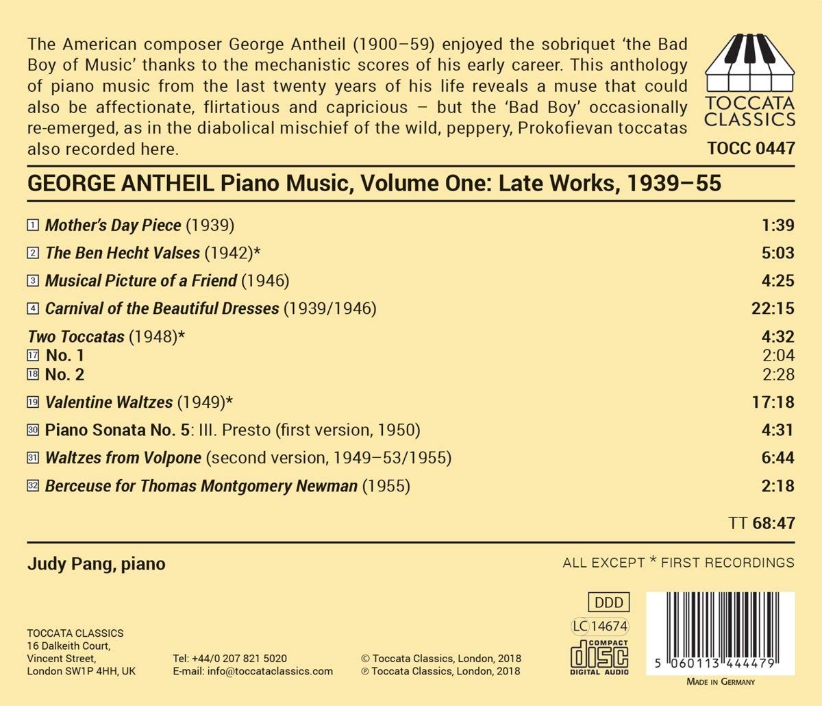 Judy Pang 조지 앤타일: 피아노 작품집 Vol.1 - 후기 작품들: 1939-55 (Antheil: Piano Music, Vol.1 - Late Works, 1939-55) 주디 팽