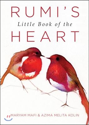 Rumi&#39;s Little Book of the Heart