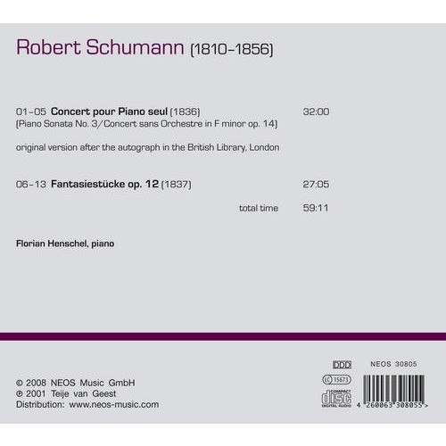 Florian Henschel 슈만: 피아노 솔로를 위한 협주곡 [피아노 소나타 3번 오리지널 버전] (Schumann: Concert Pour Piano Seul [Piano Sonata Op.14], Fantasiestucke Op.12)