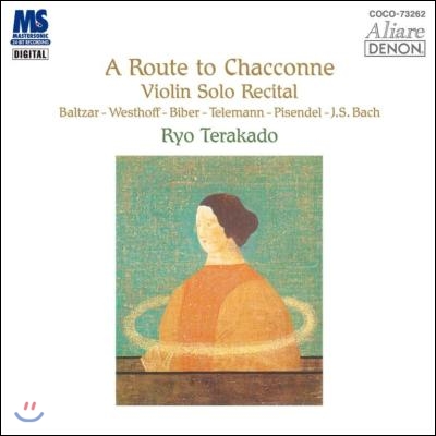 Ryo Terakado 바이올린 솔로 리사이틀 (A Route to Chaccone - Violin Solo Recital)