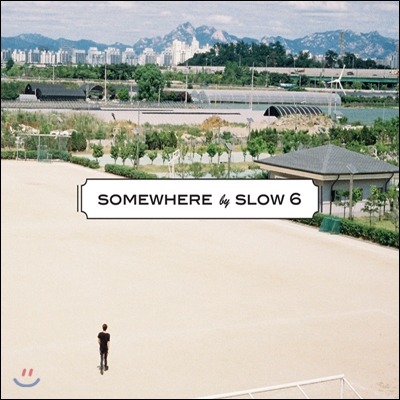 슬로우 쥰 (Slow 6) 3집 - Somewhere
