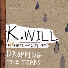 케이윌 (K.Will) - 눈물이 뚝뚝 (Mini Album)