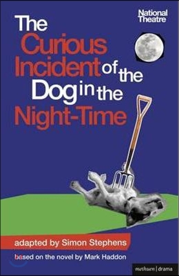 The Curious Incident of the Dog in the Night-Time: The Play