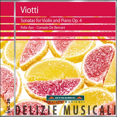 비오티 : 바이올린 소나타 1-5번 Op. 4 - 펠릭스 아요, 코라도 드 베르나르