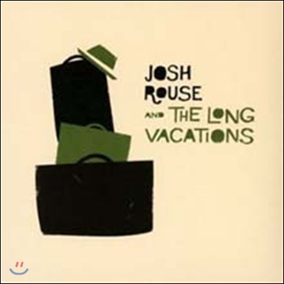 Josh Rouse and The Long Vacations - Josh Rouse and The Long Vacations