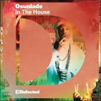 Defected Presents Osunlade In The House (Deluxe Edition)
