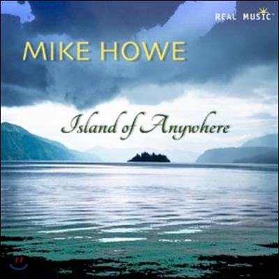 Mike Howe - Island Of Anywhere