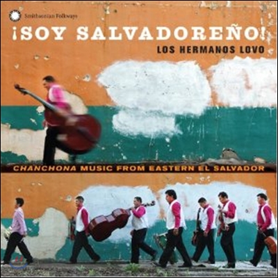 Los Hermanos Lovo - Soy Salvadoreno! Canchona music from Eastern El Salvador