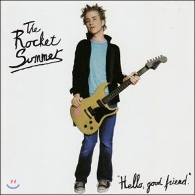 Rocket Summer, - Hello, Good Friend