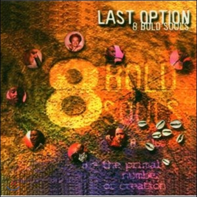 8 Bold Souls - Last Option